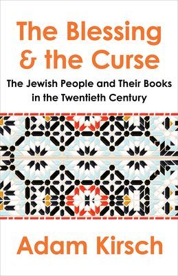 The Blessing and the Curse: The Jewish People and Their Books in the Twentieth Century