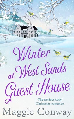 Winter at West Sands Guest House: A debut feel-good heart-warming romance perfect for 2018