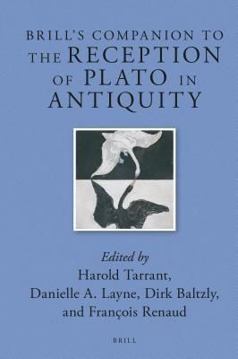 Brill’s Companion to the Reception of Plato in Antiquity