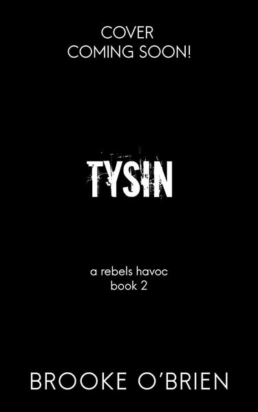 Tysin: A Brother's Best Friend Rockstar Romance