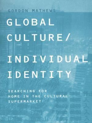 Global Culture/Individual Identity