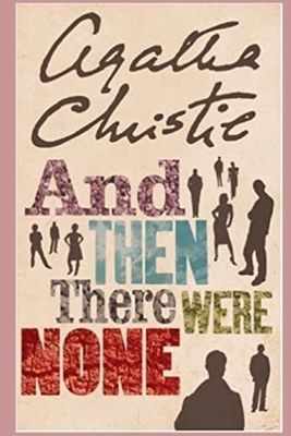And Then There Were None