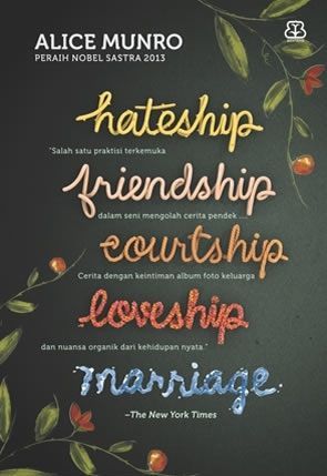 Hateship, Friendship, Courtship, Loveship, Marriage