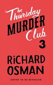 Thursday Murder Club Book 3