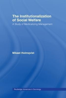 The Institutionalization of Social Welfare