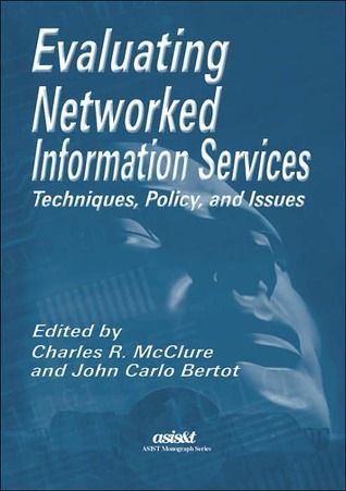 Evaluating Networked Information Services