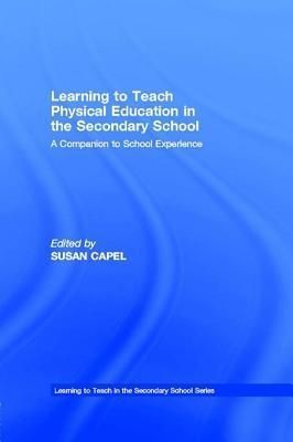 Learning to Teach Physical Education in the Secondary School