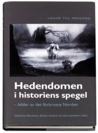 Hedendomen i historiens spegel