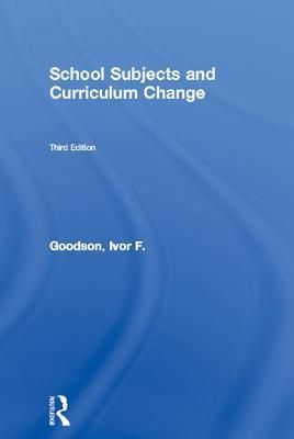 School Subjects and Curriculum Change