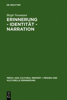 Erinnerung – Identität – Narration