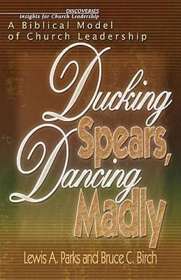 Ducking Spears, Dancing Madly