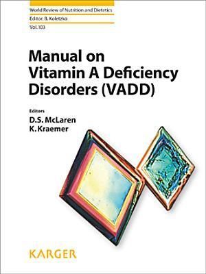 Manual on Vitamin A Deficiency Disorders (VADD)