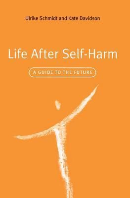 Life After Self-Harm