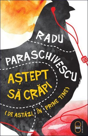 Astept sa crapi (de astazi in prime time)