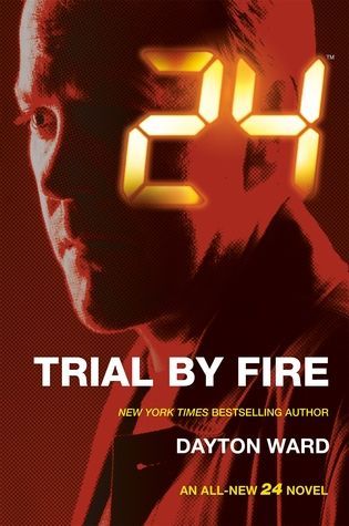 24: Trial by Fire