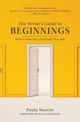 The Writer's Guide to Beginnings