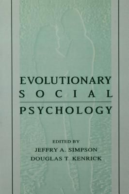 Evolutionary Social Psychology