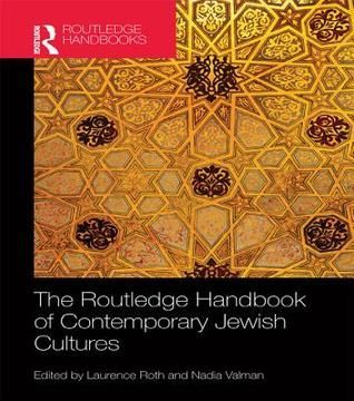 The Routledge Handbook of Contemporary Jewish Cultures