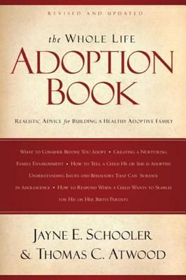 The Whole Life Adoption Book