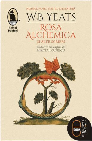 Rosa Alchemica şi alte scrieri