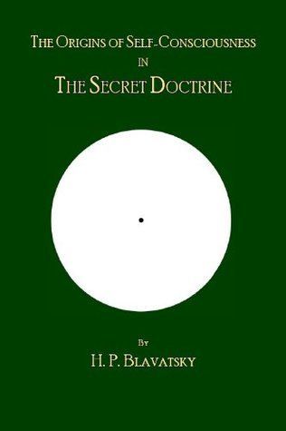 The Origins of Self-Consciousness in The Secret Doctrine