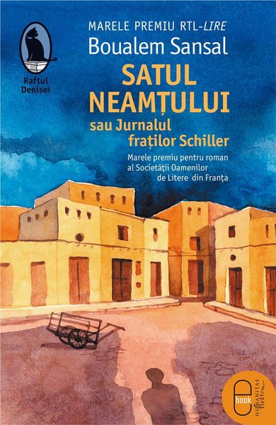 Satul neamtului sau Jurnalul fratilor Schiller