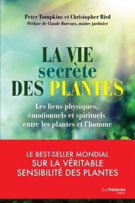 La vie secrète des plantes