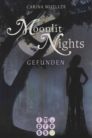 Moonlit Nights 1: Gefunden