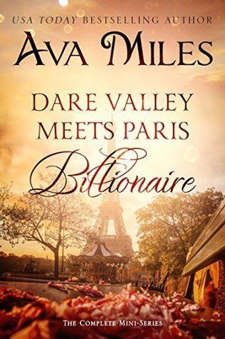 Dare Valley Meets Paris Billionaire: The Complete Mini-Series
