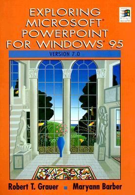 Exploring Microsoft PowerPoint for Windows 95 Version 7.0