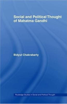 Social and Political Thought of Mahatma Gandhi