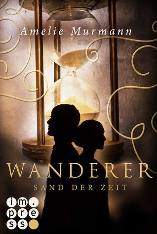 Wanderer 1: Sand der Zeit