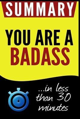 Summary of You Are a Badass