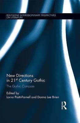 New Directions in 21st-Century Gothic