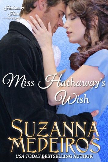 Miss Hathaway's Wish (Historical Romance)