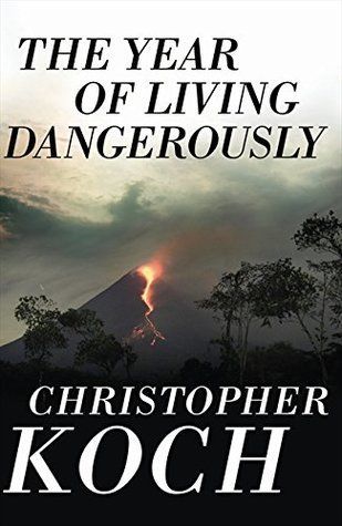 The Year of Living Dangerously