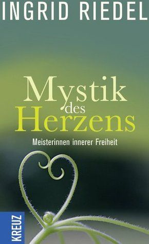 Mystik des Herzens