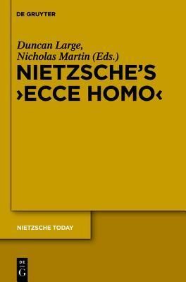 Nietzsche’s “Ecce Homo”