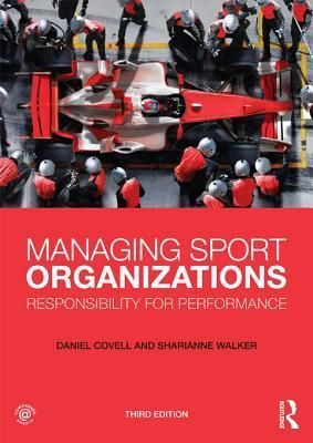 Managing Sport Organizations