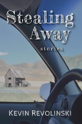 Stealing Away: Stories