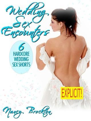 Wedding Sex Encounters (An Erotic Short Story Bundle Collection)