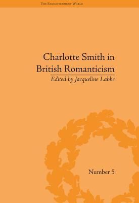 Charlotte Smith in British Romanticism