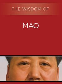 The Wisdom of Mao