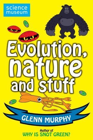 Science: Sorted! Evolution, Nature and Stuff