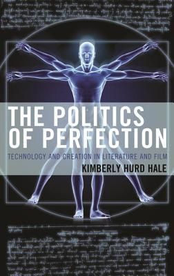 The Politics of Perfection