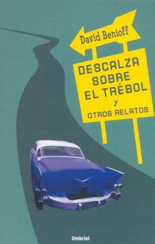 Descalza sobre el trébol y otros relatos