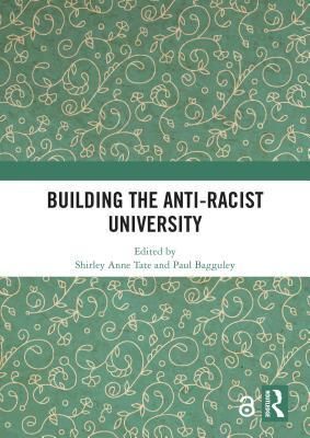 Building the Anti-Racist University