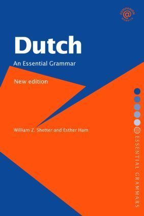 Dutch: An Essential Grammar