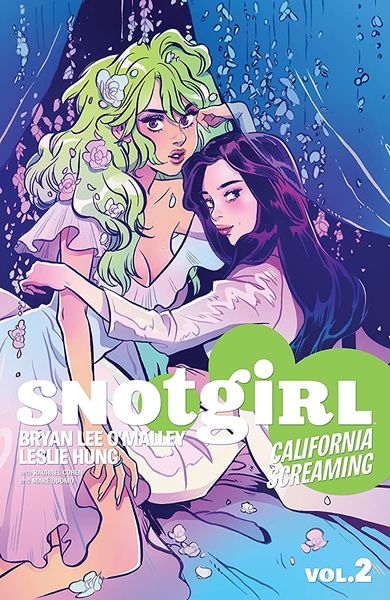 Snotgirl Vol. 2: California Screaming