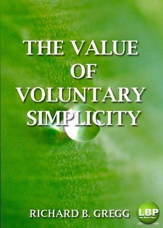 The Value of Voluntary Simplicity